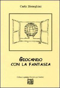 LaFeltrinelli Giocando con la fantasia