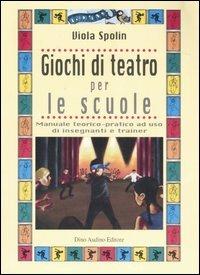 LaFeltrinelli Giochi di teatro per le scuole