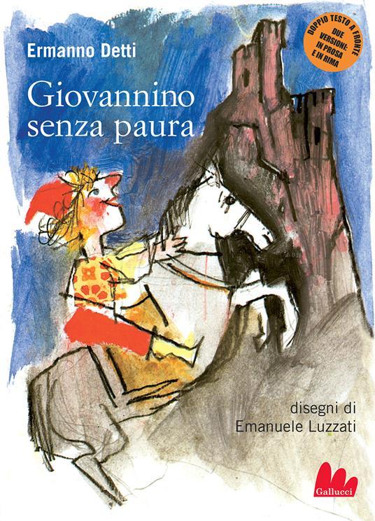 LaFeltrinelli Giovannino senza paura. Nuova ediz