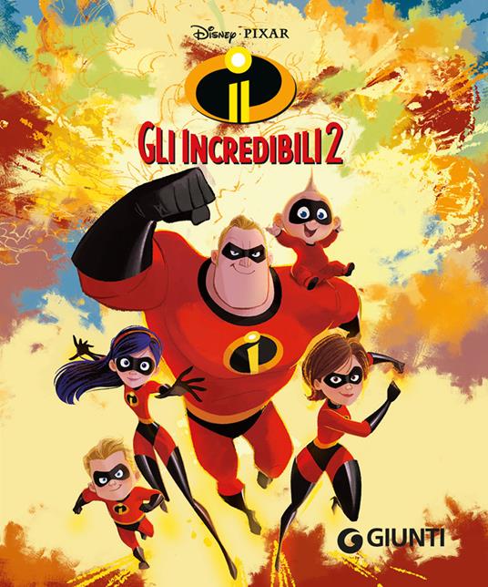 LaFeltrinelli Gli Incredibili 2