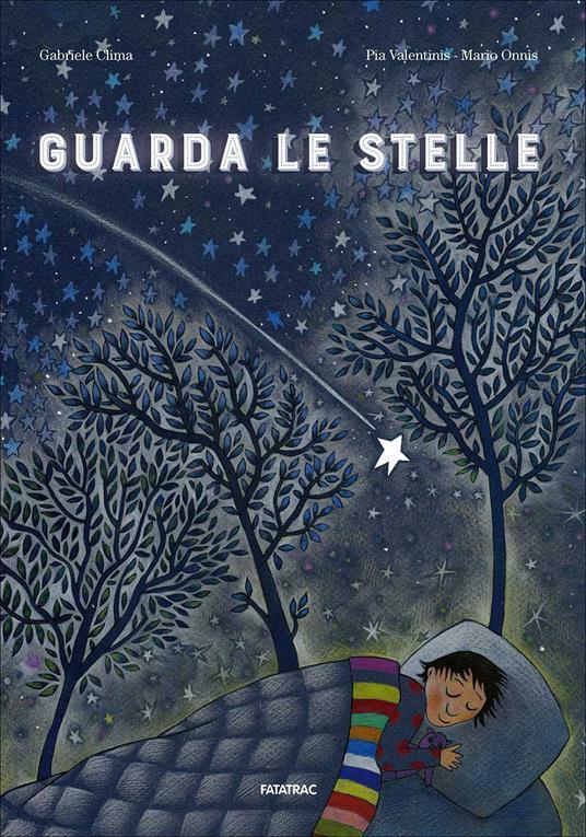 LaFeltrinelli Guarda le stelle. Ediz. a colori