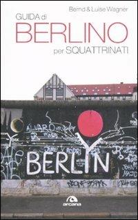 LaFeltrinelli Guida di Berlino per squattrinati