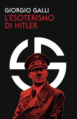 LaFeltrinelli Hitler e l'esoterismo