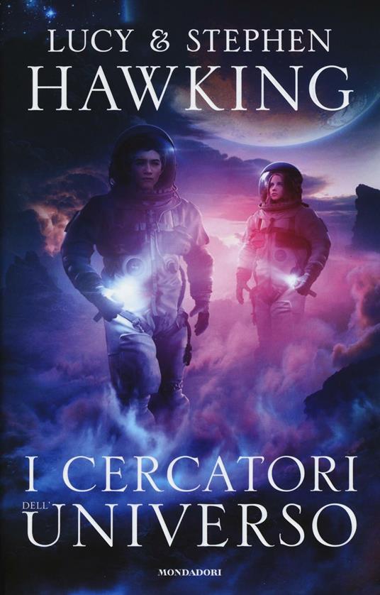 LaFeltrinelli I cercatori dell'universo
