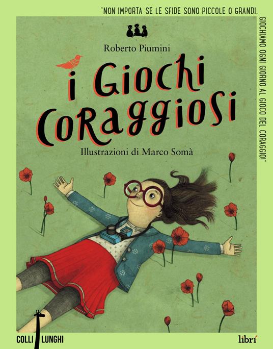 LaFeltrinelli I giochi coraggiosi