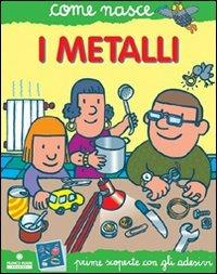 LaFeltrinelli I metalli. Con adesivi