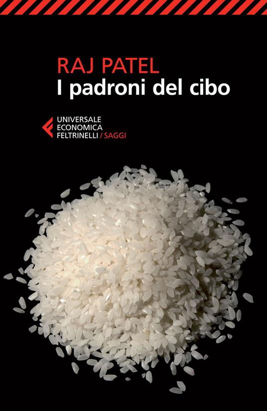LaFeltrinelli I padroni del cibo