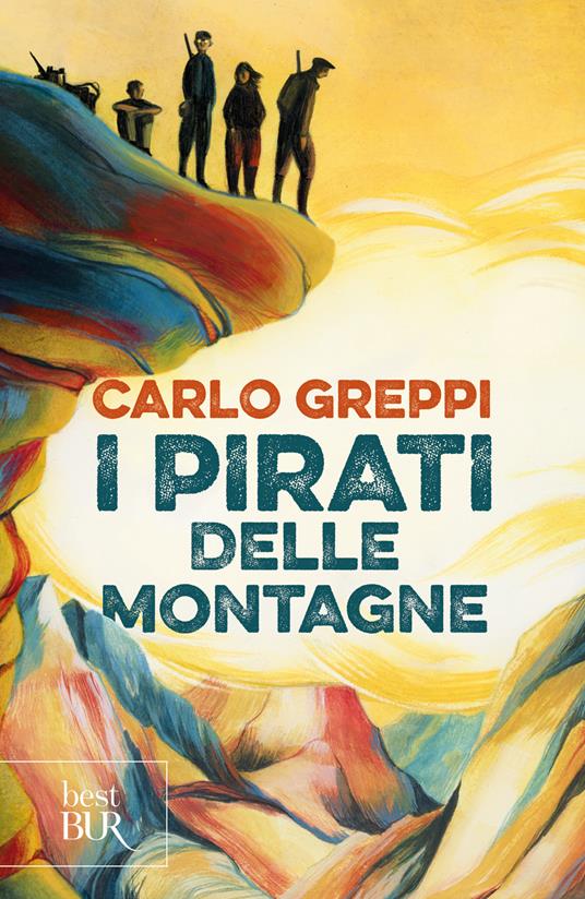 LaFeltrinelli I pirati delle montagne