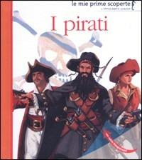 LaFeltrinelli I pirati. Ediz. illustrata