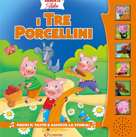 LaFeltrinelli I tre porcellini. Ediz. a colori