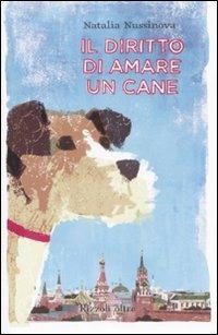 LaFeltrinelli Il diritto di amare un cane