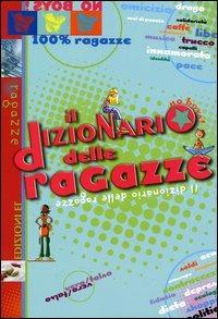 LaFeltrinelli Il dizionario delle ragazze