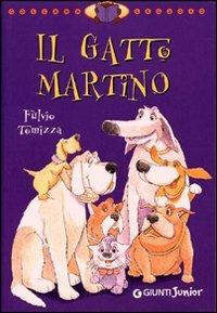 LaFeltrinelli Il gatto Martino. Ediz. illustrata
