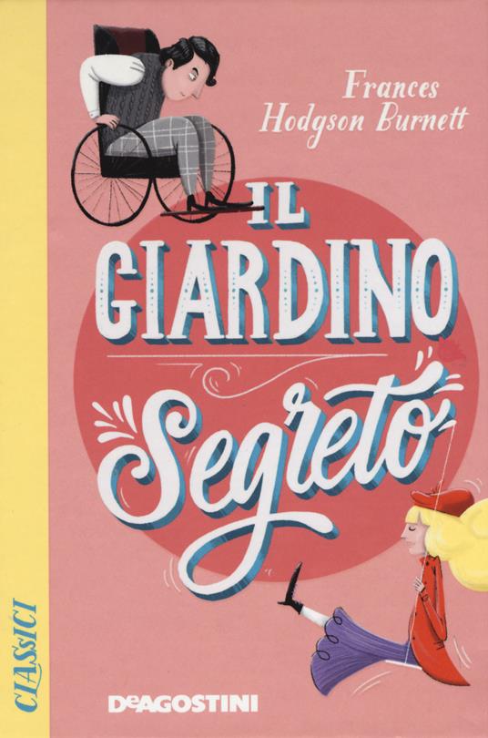 LaFeltrinelli Il giardino segreto