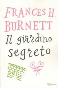 LaFeltrinelli Il giardino segreto. Ediz. integrale