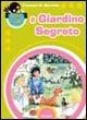LaFeltrinelli Il giardino segreto