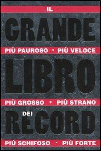 LaFeltrinelli Il grande libro dei record