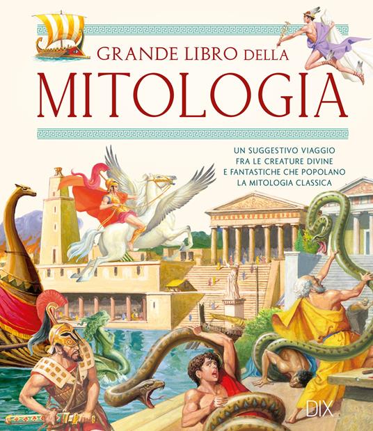 LaFeltrinelli Il grande libro della mitologia