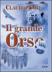 LaFeltrinelli Il grande orso