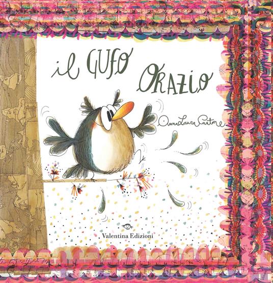 LaFeltrinelli Il gufo Orazio. Ediz. a colori