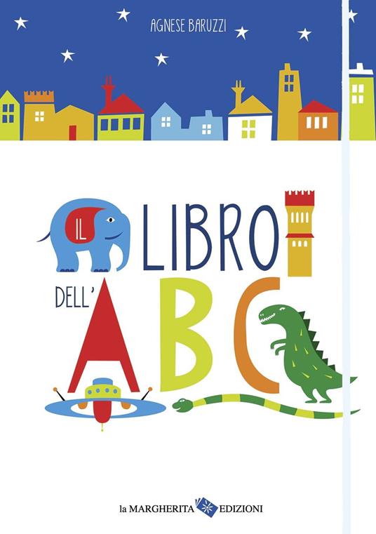 LaFeltrinelli Il libro dell'ABC. Ediz. illustrata