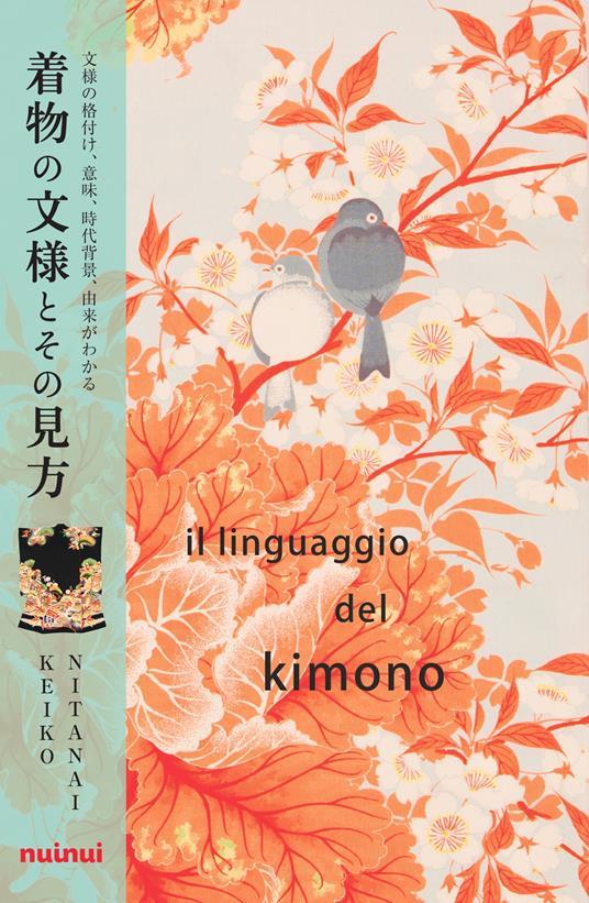 LaFeltrinelli Il linguaggio del kimono