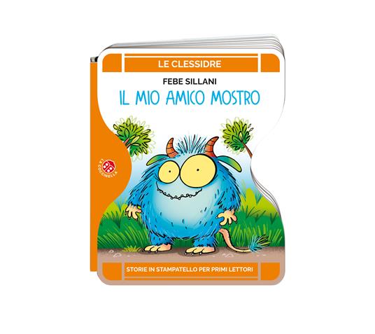 LaFeltrinelli Il mio amico mostro. Ediz. a colori