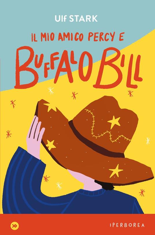 LaFeltrinelli Il mio amico Percy e Buffalo Bill