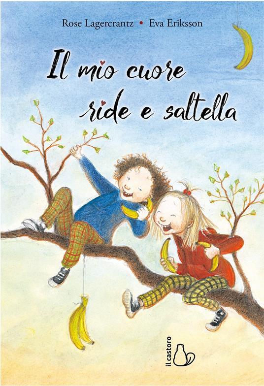 LaFeltrinelli Il mio cuore ride e saltella