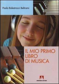 LaFeltrinelli Il mio primo libro di musica