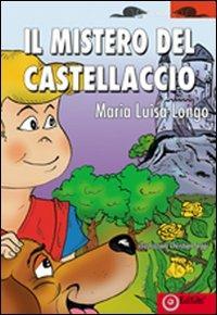 LaFeltrinelli Il mistero del castellaccio
