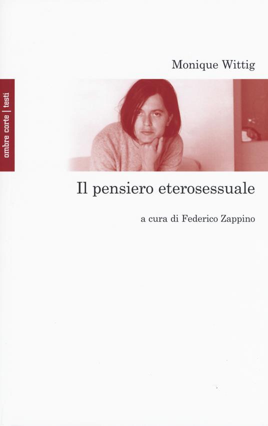 LaFeltrinelli Il pensiero eterosessuale