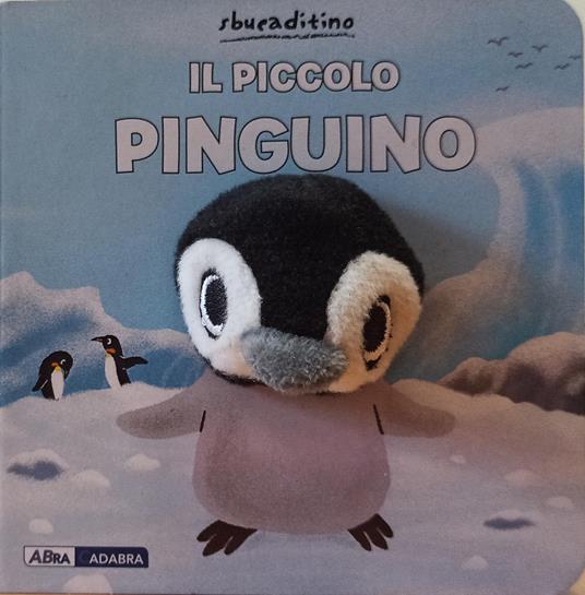 LaFeltrinelli Il piccolo pinguino. Ediz. a colori