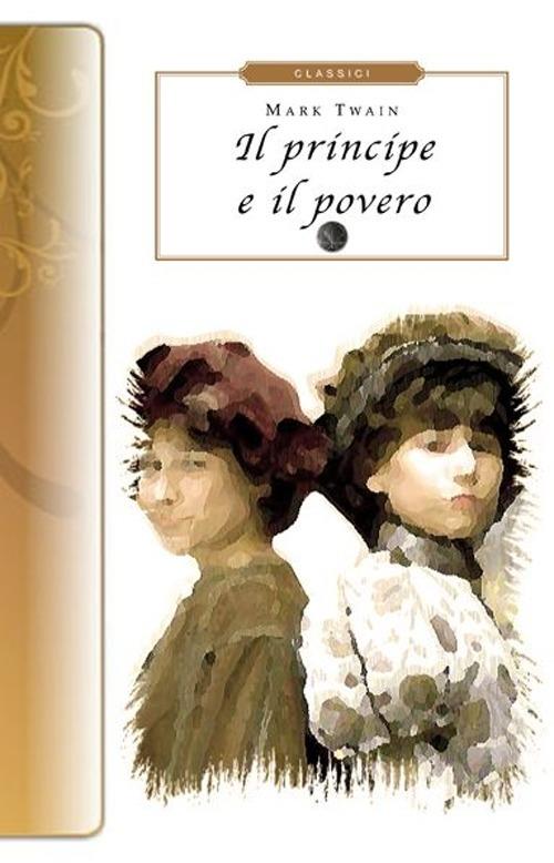 LaFeltrinelli Il principe e il povero
