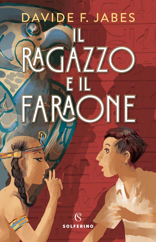 LaFeltrinelli Il ragazzo e il faraone