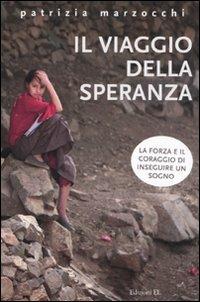 LaFeltrinelli Il viaggio della speranza