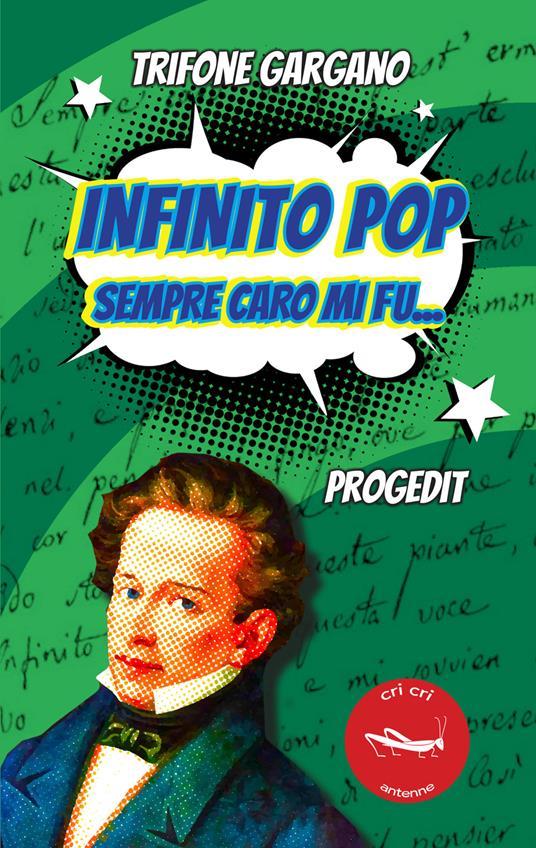 LaFeltrinelli Infinito pop. Sempre caro mi fu
