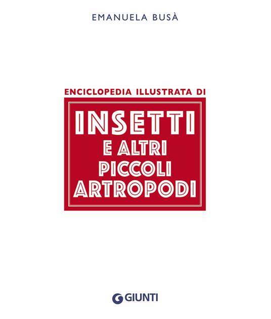 LaFeltrinelli Insetti E Altri Piccoli Artropodi