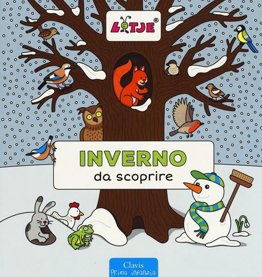 LaFeltrinelli Inverno da scoprire. Ediz. illustrata