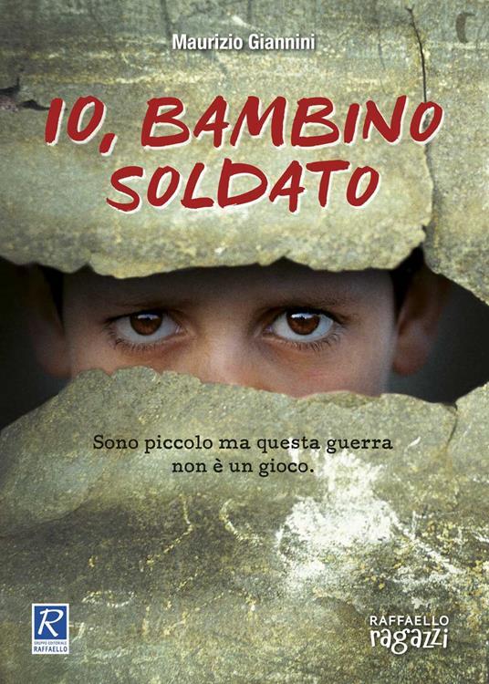 LaFeltrinelli Io bambino soldato