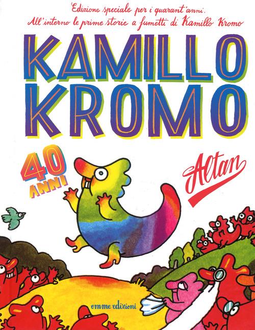 LaFeltrinelli Kamillo Kromo. Ediz. speciale