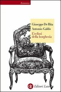 LaFeltrinelli L' eclissi della borghesia