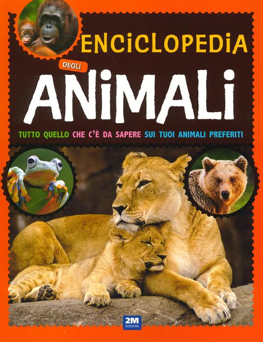 LaFeltrinelli L'enciclopedia degli animali