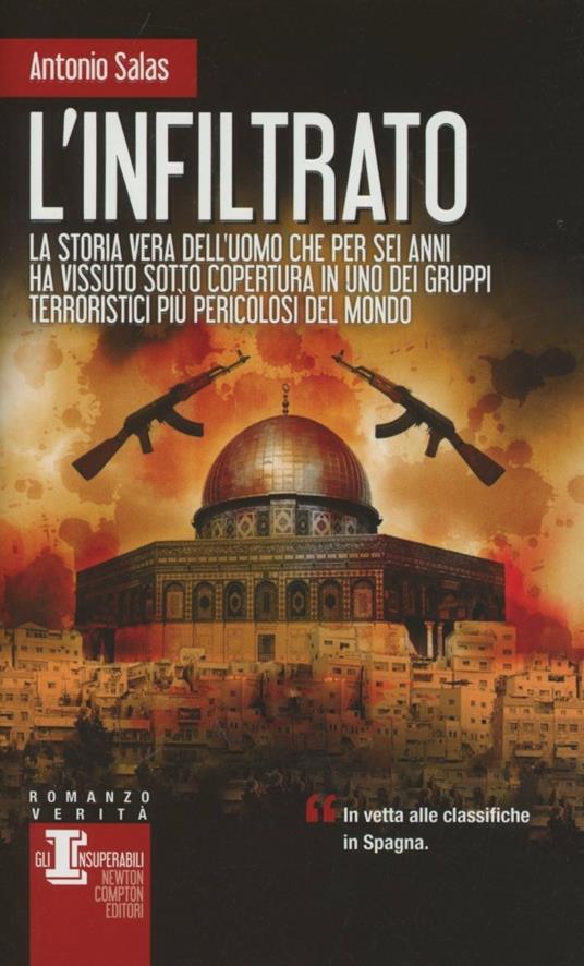 LaFeltrinelli L'infiltrato. Una storia vera