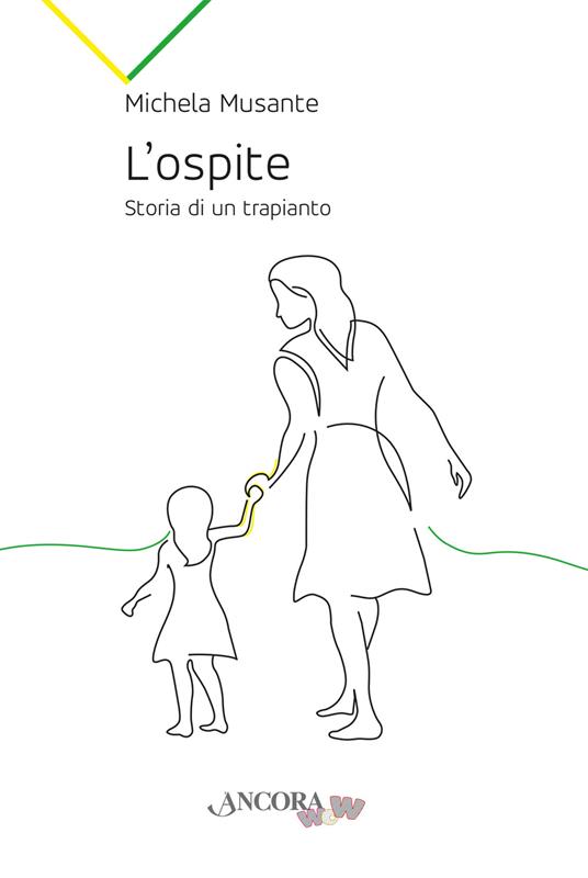 LaFeltrinelli L'ospite. Storia di un trapianto