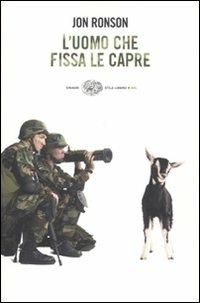 LaFeltrinelli L' uomo che fissa le capre