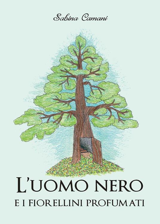 LaFeltrinelli L'uomo nero e i fiorellini profumati
