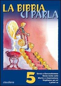 LaFeltrinelli La Bibbia ci parla. Vol. 5
