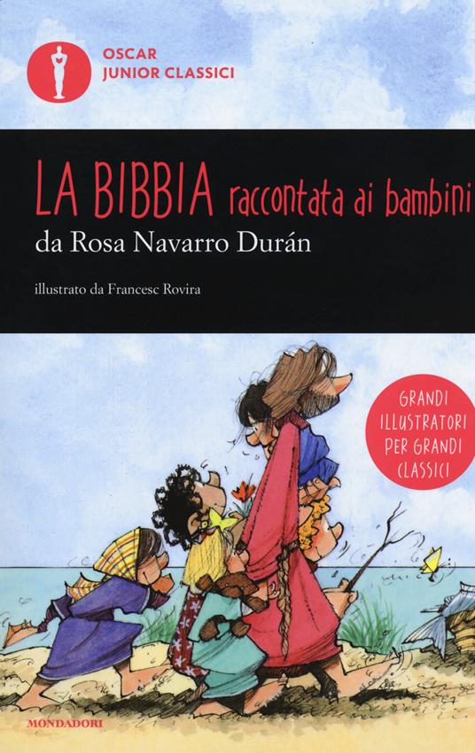 LaFeltrinelli La Bibbia raccontata ai bambini