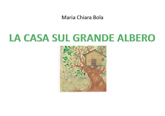 LaFeltrinelli La casa sul grande albero